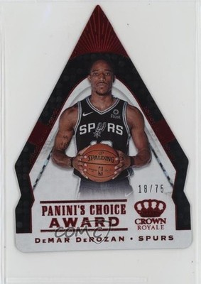 2018 Panini Crown Royale Panini's Choice Award Red 18/75 DeMar DeRozan #17 06o9
