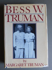 Bess W. Truman - by Margaret Truman - 1986 Hardcover
