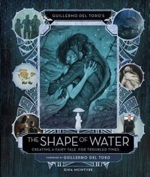 Guillermo del Toros The Shape of Water: Creating a... | Buch | Zustand sehr gut