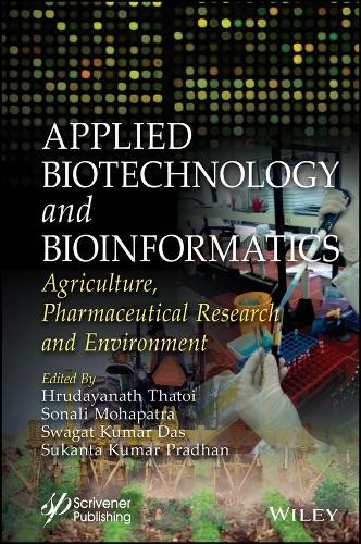 Applied Biotechnology and Bioinformatics by Hrudayanath Thato... - 9781119896401