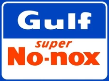 Gulf Super No-Nox Gasoline NEW METAL SIGN: 9 x 12 - Free Shipping