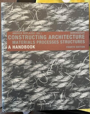 Construction Architecture Materials Processes Structures A handbook