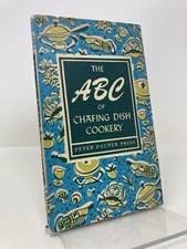 The ABC of Chafing Dish Cookery by Peter Pauper Press First 1st Edition VG HC