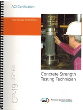 CP-19 25TH Ed. Technician Workbook Concrete Strength Testing Technician