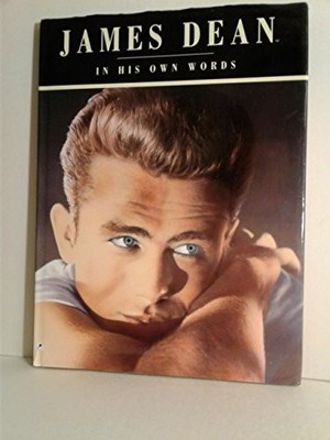 James Dean in His Own Words - Grant, Neil