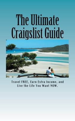 #ad THE ULTIMATE CRAIGSLIST GUIDE: SELL QUICK BUY RIGHT By Ryan B Hightower *Mint* $24.49