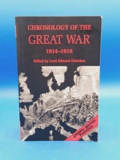 Chronology of the Great War: 1914-1918 (Greenhill Military Paper