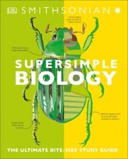 Super Simple Biology: The Ultimate Bitesize Study Guide by DK: Used