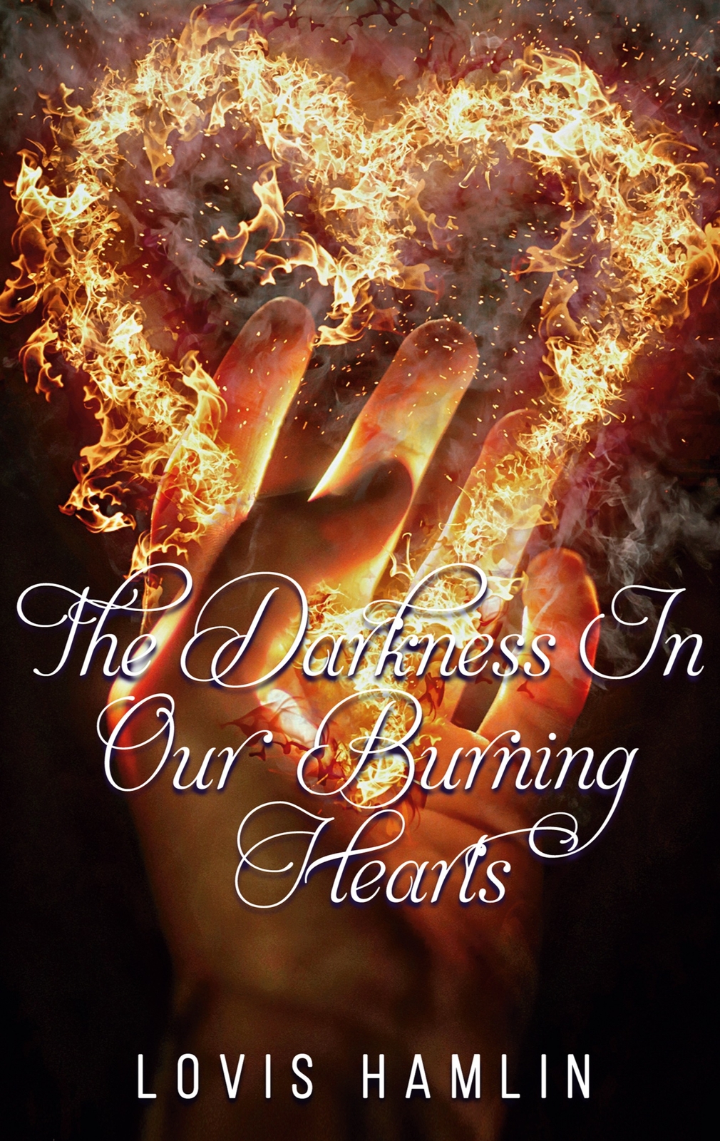 Thumbnail - The Darkness In Our Burning Hearts (buch)