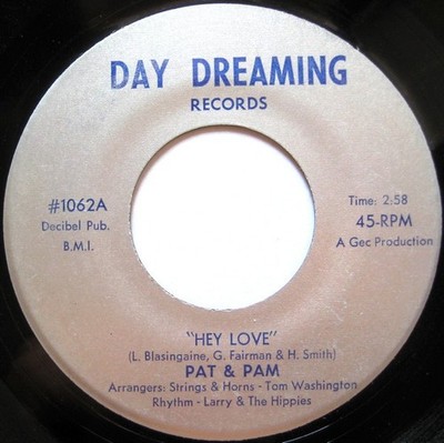 Pat & Pam - Hey Love  (7'', Single) (Very Good Plus (VG+))