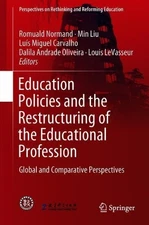 Education Policies and the Restructuring of the Educational P... - 9789811082788