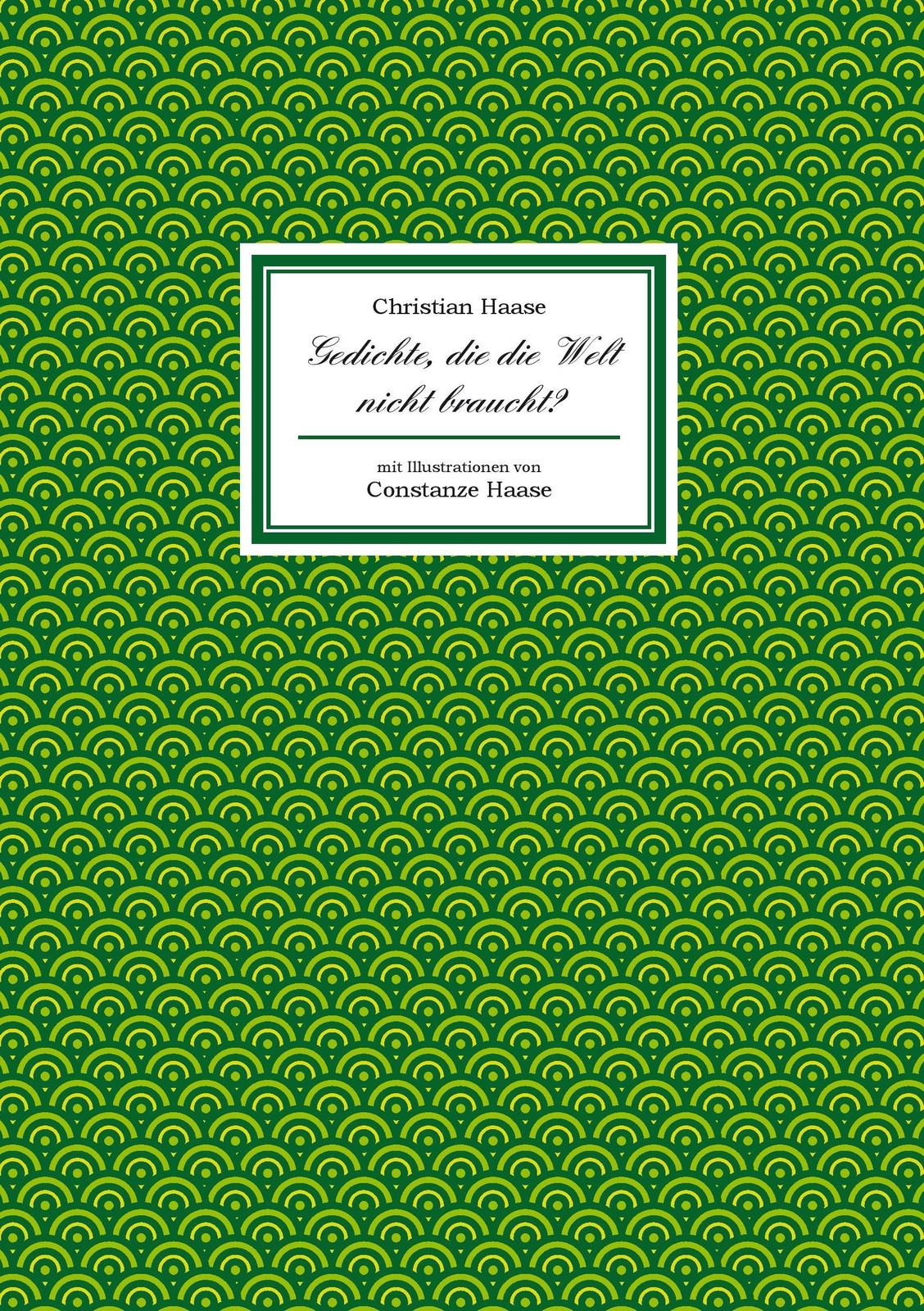 Thumbnail - Gedichte, Die Die Welt Nicht Braucht? Christian Haase Taschenbuch