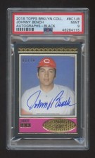 POP 1 PSA 9 JOHNNY BENCH 2018 TOPPS BROOKLYN COLLECTION AUTOGRAPH #ED 01/10  HOF
