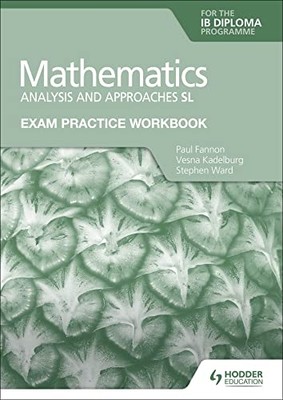 Exam Practice Workbook for Mathematics for the IB Diplo - Paperback / softback N