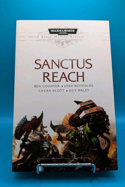 Sanctus Reach - Counter Reynolds Haley- Space Marine Battles - Warhammer 40k -PB