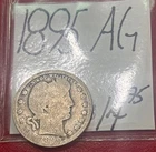 1895 25C Barber Silver Quarter (AG) About Good Condition! ENN Coins