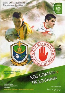 GAA FOOTBALL ROSCOMMON V TYRONE ALL IRELAND UNDER 21 SEMI FINAL 18/4/15