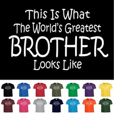 Worlds Greatest BROTHER T Shirt Boys Youth Kids and Adult Tee T Shirt