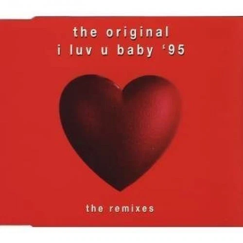 Original I luv u baby '95-The Remixes [Maxi-CD]
