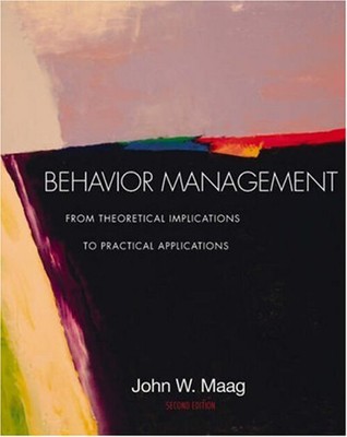 Behavior Management : From Theoretical Implications to Practical