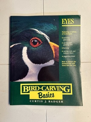 Bird Carving Basics: Eyes by Curtis J Badger