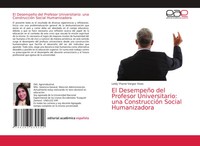 Leidy Yhanel Vargas Vivas | El DesempeñO Del Profesor Universitario: Una...