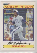 1990 Fleer Players of the Decade George Bell #628 te2