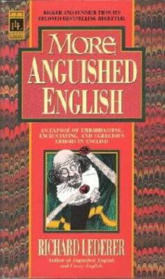 More Anguished English - Hardcover By Lederer, Richard - VERY GOOD