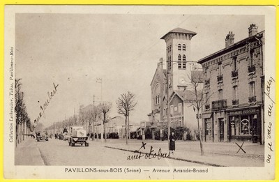 Old postcard 93 - PAVILLONS Sous BOIS (Seine St Denis) Avenue ARISTIDE BRIAND
