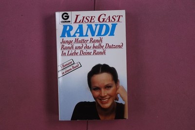 343410 Lise Gast RANDI Goldmann Verlag Junge Mutter Randi, Randi und das halbe