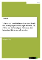 "PräVention Von RüCkenschmerzen Durch Das Bewegungskurskonzept \\\"RüCken Fit\\\". Fo"