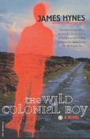 The Wild Colonial Boy James Ma Hynes Taschenbuch Kartoniert / Broschiert 2000