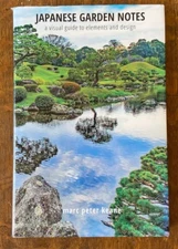 Japanese Garden Notes Visual Guide to Elements Design HB FIRST by Keane Japan