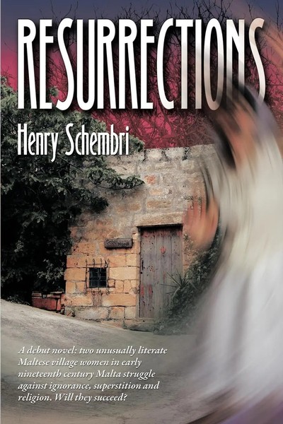 Henry Schembri | Resurrections | Taschenbuch | Englisch (2009) | Authorhouse Uk-image