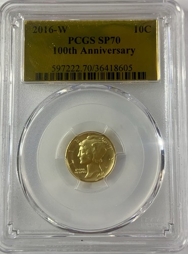 2016-W Gold Mercury Dime 100th Anniversary PCGS SP-70