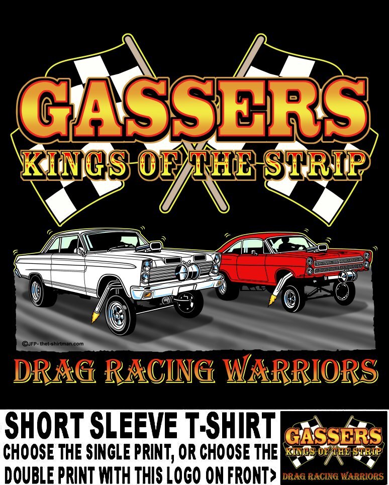 1965 1966 Old School Gasser Kings of the Street & Strip Drag Racing T-shirt 14