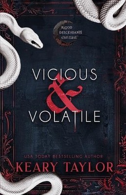 Vicious and Volatile: Blood Descendants Universe by Keary Taylor Paperback Book