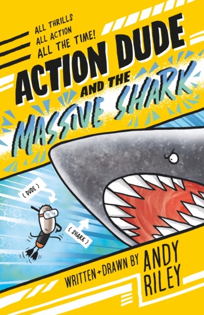 Action Dude And The Massive Shark : Book 3: An Action-Packed Full-Colour Graphic Novel Perfect For Readers 8+ Andy Riley - Image 4