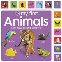 Dk - My First Animals Let's Squeak And Squawk! - Board Book - G245Z