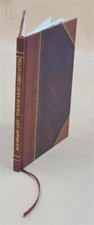 William Cobbett On New Brunswick A Paper Read Before The New Bru [Leather Bound]