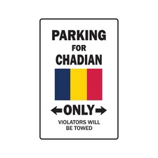 PARKING FOR CHADIAN ONLY Sign Or Decals chad flag national pride love