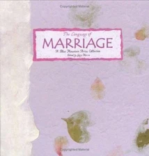 The Language of Marriage: A Blue Mountain Arts Collection by Blue Mountain Arts