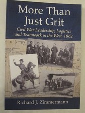 More Than Just Grit : Civil War Leadership, Logistics and Teamwork in the...