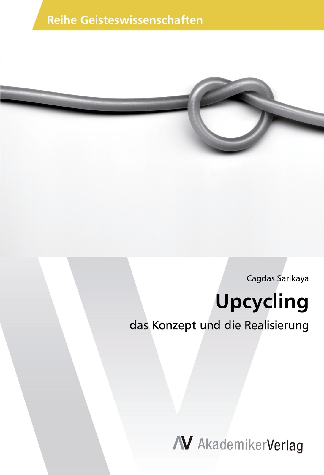 Thumbnail - Upcycling Das Konzept Und Die Realisierung Cagdas Sarikaya Taschenbuch