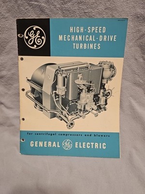 General Electric. High Speed Mechanical-Drive Turbines 1957