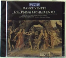 Various Composers Danze Venete Del Primo Cinquecento (CD) Album