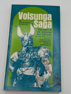 VOLSUNGA SAGA Translated by William Morris Paperback