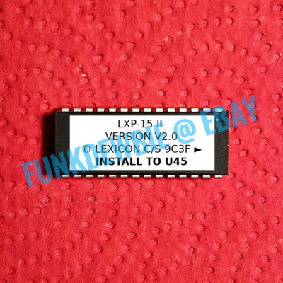 Lexicon LXP-15 to LXP-15 II OS v2.0 EPROM Firmware Upgrade KIT / ROM Update Chip