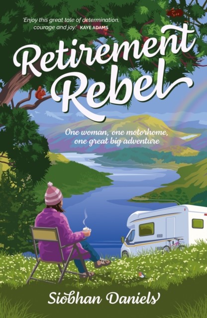 Retirement Rebel by Siobhan Daniels - Image 8