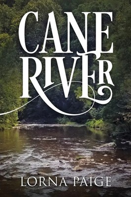 Cane River Lorna Paige Taschenbuch Englisch 2023 Outskirts Press
